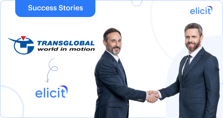 How Elicit Technology Streamlined Transglobal Cargo’s CargoWise System with Tailored Workflows and Smart Configuration
