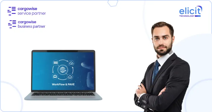 CargoWise PAVE and How Does it Transform Logistics Productivity