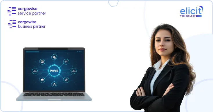 CargoWise PAVE is Essential for Workflow Automation and Implementation Success