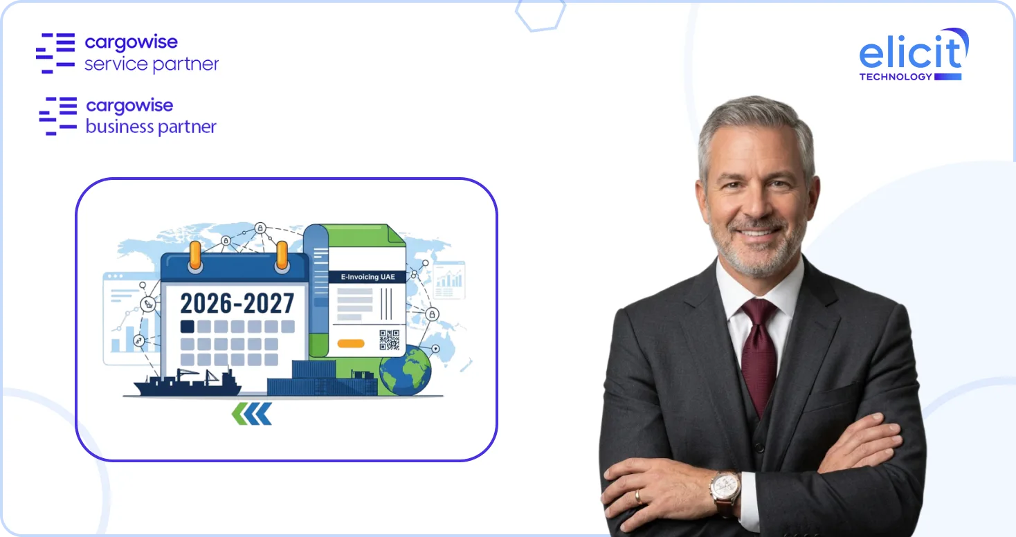 UAE E-Invoicing 2026–2027_ What Every CargoWise User Must Prepare for Now