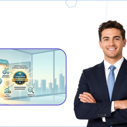 How can CargoWise Certification Help Teams Turn Value Pack Access into Real Operational Advantage