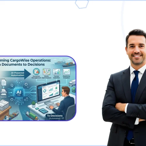 How can AI-Powered Automation Transform CargoWise Operations From Documents to Decisions