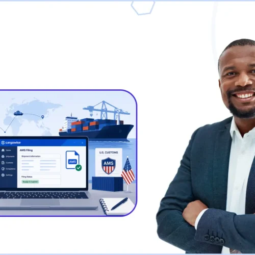 How can You Prepare CargoWise for AMS Filing Before Your First US Ocean Shipment